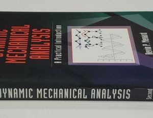 *NEW* Dynamic Mechanical Analysis: A Practical Introduction Second Edition Kevin - Image 4