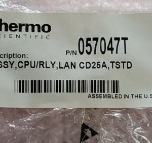 *NEW* Thermo Scientific 057047T Assy Cpu/Rly Lan CD25A Tstd Z057047T + Warranty! - Image 11